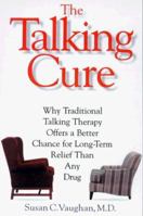 The Talking Cure 0805058273 Book Cover