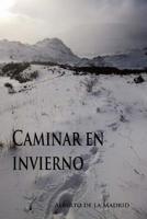 Caminar en invierno 1545257531 Book Cover