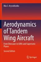 Aerodynamics of Tandem Wing Aircraft: From Dinosaurs to UAVs and Supersonic Planes 3031748115 Book Cover