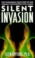 Silent Invasion : The Shocking Discoveries of a Ufo Researcher 0312959354 Book Cover