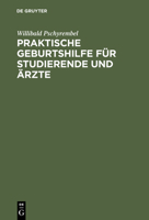 Praktische Gynäkologie Für Studierende Und Ärzte (German Edition) 3112354753 Book Cover