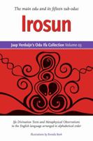 Jaap Verduijn's Odu Ifa Collection Volume 03: Irosun 1312607823 Book Cover