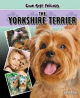 The Yorkshire Terrier (Our Best Friends) 1932904263 Book Cover