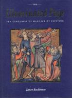 The Illuminated Page: Ten Centuries of Manuscript Painting in The British Library 0802043461 Book Cover