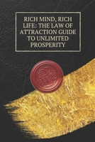 Rich Mind, Rich Life: The Law of Attraction Guide to Unlimited Prosperity B0F13Y2V1R Book Cover