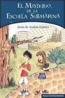 El Misterio de La Escuela Submarina 1500446777 Book Cover