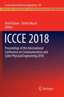 ICCCE 2018: Proceedings of the International Conference on Communications and Cyber Physical Engineering 2018 9811302111 Book Cover