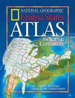 National Geographic United States Atlas for Young Explorers 0792268407 Book Cover
