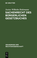 Sachenrecht Des B�rgerlichen Gesetzbuches 3111208532 Book Cover