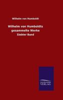 Wilhelm Von Humboldts Gesammelte Werke 3368247646 Book Cover