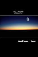 The Known Unkown 1542305934 Book Cover