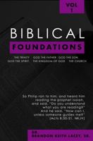 Biblical Foundations Volume 1 B0GDGJ5Q2N Book Cover