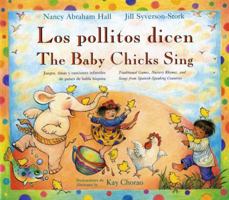 Los Pollitos Dicen / The Baby Chicks Sing 0316340103 Book Cover