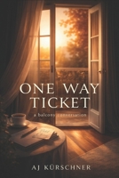 One Way Ticket: Deutsche & English Version (Falliversum) (German Edition) B0G3HSS2HH Book Cover