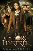 The Cyborg Tinkerer 1734601809 Book Cover