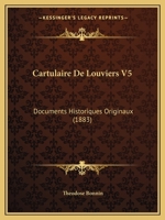 Cartulaire de Louviers 1168079098 Book Cover