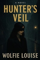 Hunters Veil B0FW5DDRJT Book Cover
