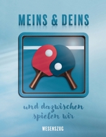 Meins & Deins: und dazwischen spielen wir (German Edition) B0FK3XBGZ4 Book Cover