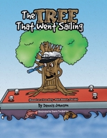 The Tree That Went Sailing 1441501819 Book Cover