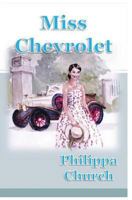 Miss Chevrolet 1911368028 Book Cover