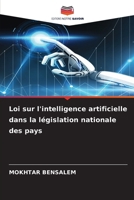 Loi sur l'intelligence artificielle dans la législation nationale des pays 6209570232 Book Cover