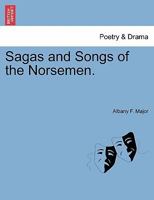 Sagas And Songs Of The Norsemen 1241060770 Book Cover