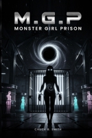 M.G.P. Monster Girl Prison 196635584X Book Cover