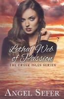 Lethal Web of Passion 1533334595 Book Cover