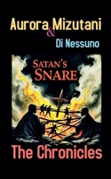 Satan's Snare: The Chronicles B0DSJZ9CQC Book Cover