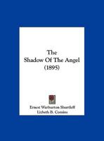 The Shadow of the Angel 1354672224 Book Cover