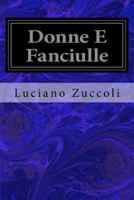 Donne E Fanciulle 1533031851 Book Cover