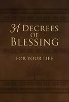 31 Decrees of Blessing for Your Life 1424549299 Book Cover