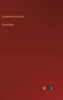 Les échos (French Edition) 3385016851 Book Cover