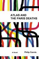 Atlas And The Paris Deaths 1439224935 Book Cover