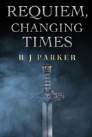 Requiem, Changing Times 178830442X Book Cover