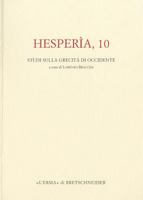 Hesperia 10: Studi Sulla Grecita Di Occidente. Vol.10 888265074X Book Cover