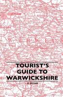 Tourist's Guide To Warwickshire 1445506386 Book Cover