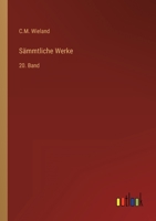 Sämmtliche Werke: 20. Band 3368009044 Book Cover