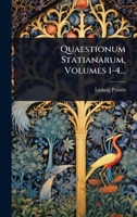 Quaestionum Statianarum, Volumes 1-4... 1024865908 Book Cover