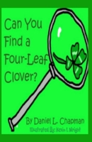 Can You Find A Four Leaf Clover 1079258124 Book Cover