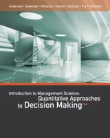 An Introduction to Management Science: Quantitative Approaches to Decision Making 0314096876 Book Cover