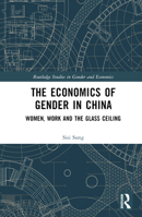 The Economics of Gender in China 1032309946 Book Cover