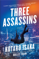 Three Assassins: A Novel 1419763865 Book Cover