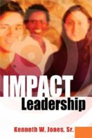 Impact Leadership 160034772X Book Cover