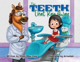 The Teeth That Ran Away 1922851299 Book Cover