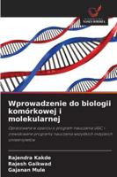 Wprowadzenie do biologii komórkowej i molekularnej 6209373658 Book Cover