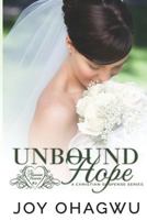 Unbound Hope 1536898740 Book Cover