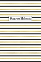 Password Notebook: Password Logbook, Alphabetized Password Manager for Internet Address, Username, Website Login and Email Alphabetical Record Book with Tabs A-Z Purse Size Organizer Password Vault Di 170427723X Book Cover