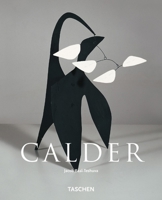 Alexander Calder. 1898 - 1976. 3822876429 Book Cover