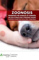 ZOONOSIS TRANSMITIDAS POR ANIMALES DE COMPAÑÍA: UNA GUÍA DE CONSULTA PARA VETERINARIOS Y MÉDICOS CLÍNICOS (Spanish Edition) 8417403329 Book Cover